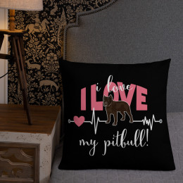 I Love My Pittbull - Premium Pillow